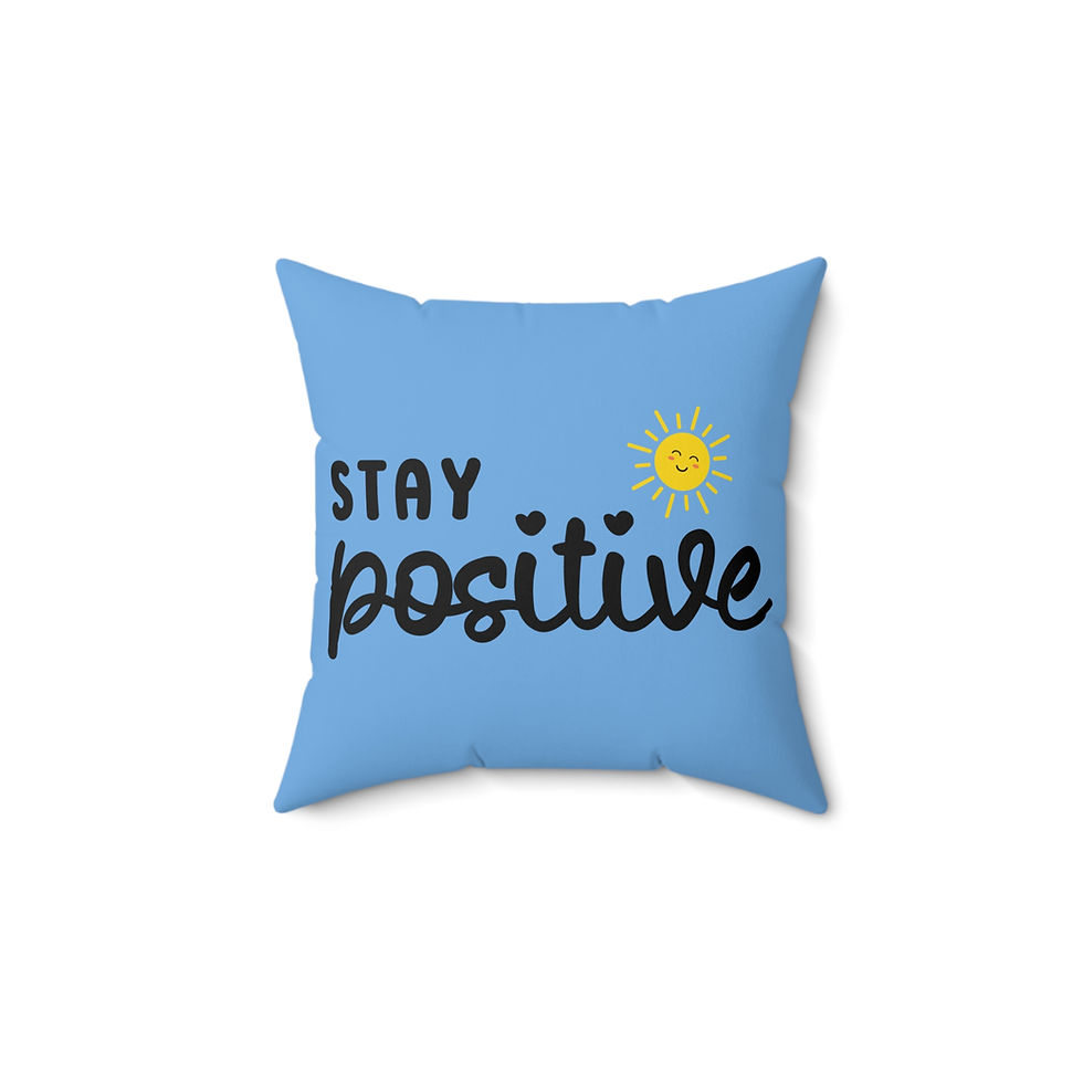Thumbnail: Stay Positive Decorative Pillow - Inspirational Positive Vibes Home Decor - Blue