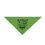 Thumbnail: Stay Pawsitive Green Pet Bandana - Stylish Dog Accessory for Happy Pets