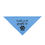Thumbnail: Funny Blue Pet Bandana "Places to Go, People to Lick" - Perfect for Dog Lovers