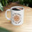 Thumbnail: Inspirational Ceramic Mug - 'Be the Good, See the Good' - 11oz & 15oz