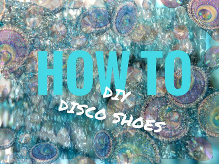 How to: DIY DISCO SHOES