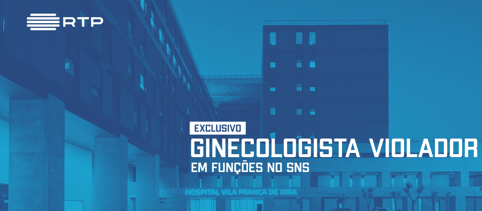 Ginecologista Condenado por violação mantém-se em Hospital do sns