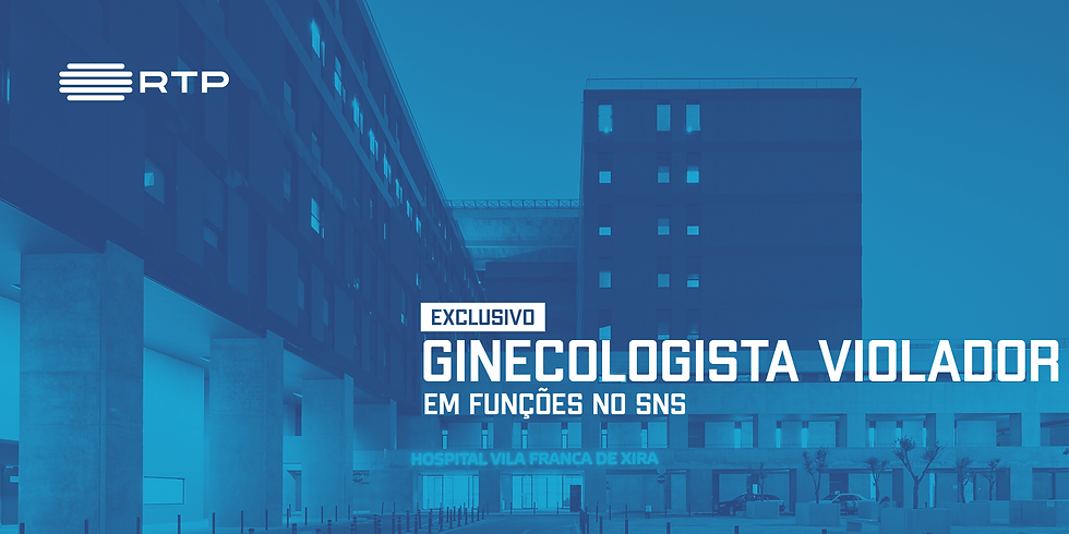Ginecologista Condenado por violação mantém-se em Hospital do sns