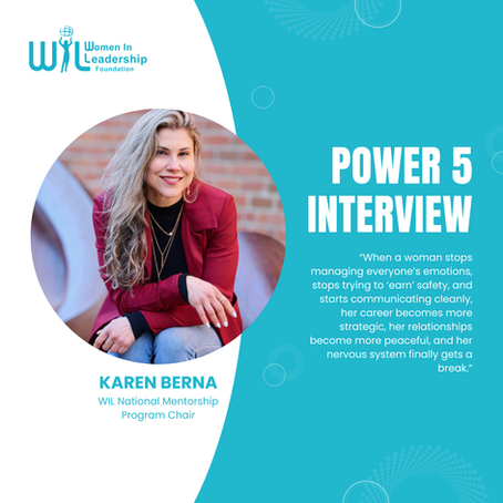 Karen Berna smiling in a red blazer, featured in a Women in Leadership Foundation Power 5 Interview graphic with an inspirational leadership quote.