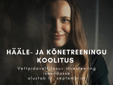 Hääle- ja kõnetreeningu koolitus - vettpidavalt tasuv investeering iseendasse