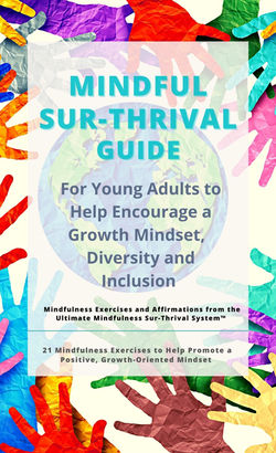 Mindful Sur-Thrival Guides