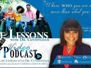Life Lessons with Dr. Cunningham - Tonight at 7:30p