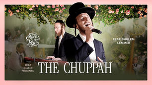 Shea Kaller Band Ft. Shulem Lemmer - The Chuppah