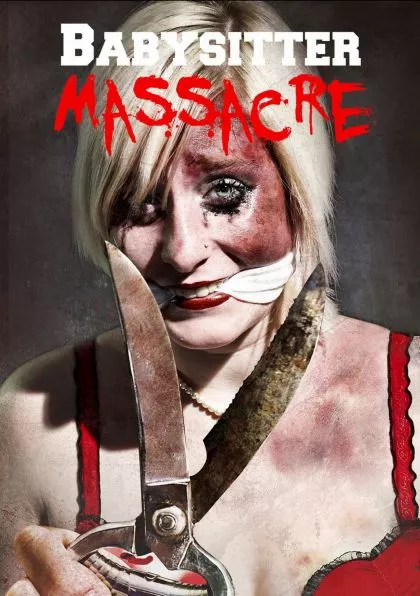Babysitter Massacre (2013) #jackmeatsflix