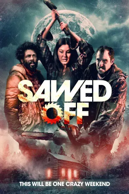 Sawed Off (2022) #jackmeatsflix