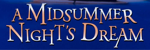 A Midsummer Night's Dream (Flute/Cobweb/Thisby)