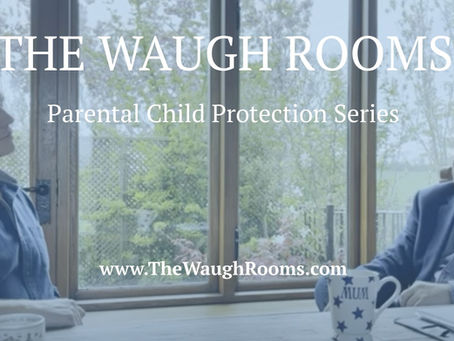 The Waugh Rooms - The Parental Child Protection Series