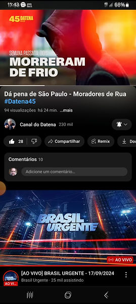 Em tempo de frio em São Paulo, ou seja, no inverno, muitas pessoas morrem de frio, infelizmente.