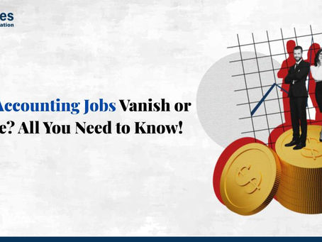 Will Accounting Jobs Vanish or Evolve? All You Need to Know!