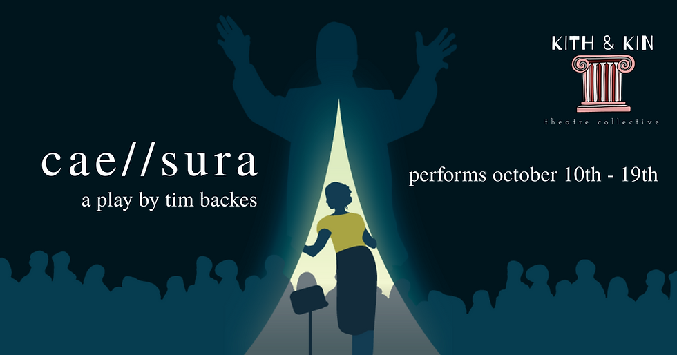 Caesura opens October 10th - Secure your seat!