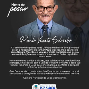 Câmara Municipal de João Câmara emite nota de pesar pela morte do ex-vereador Nazário Vicente