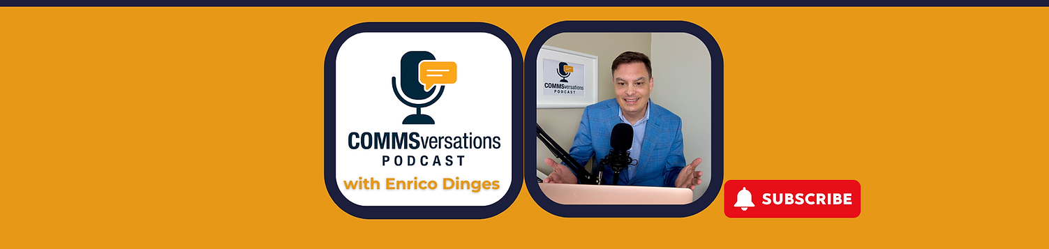 YouTube banner side by sideCOMMSversations Podcast with Enrico Dinges.png