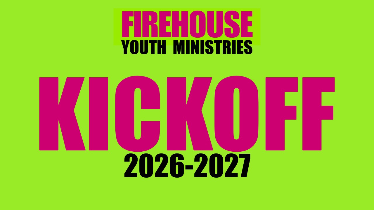 Firehouse 2026 KICKOFF (1).jpeg