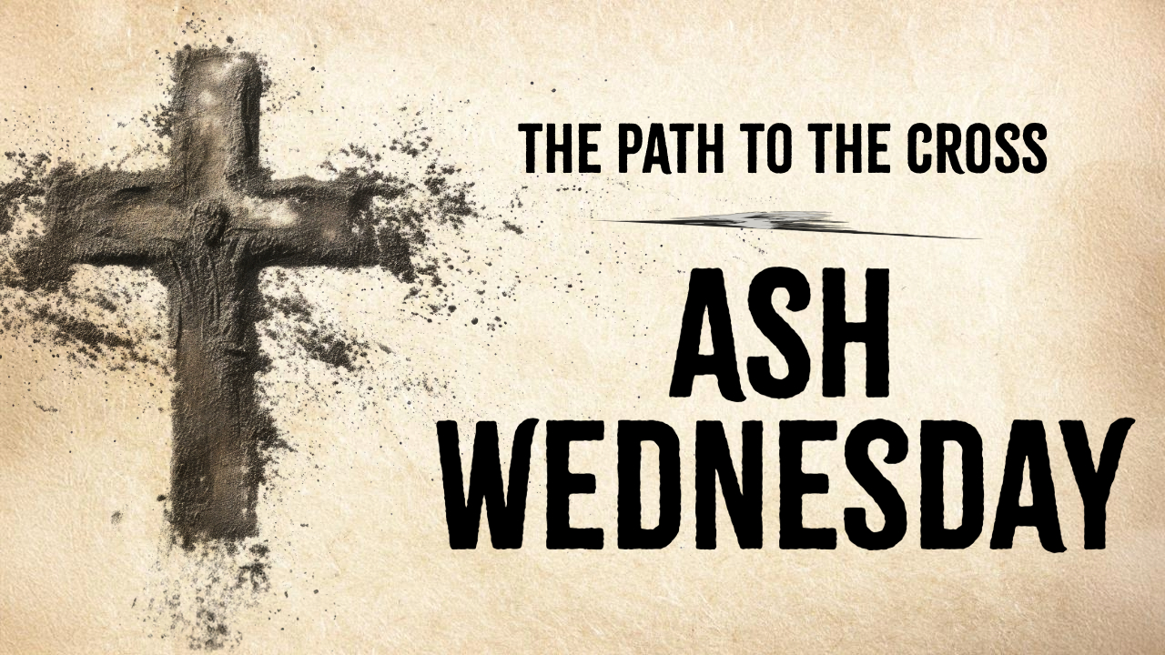 ASH WEDNESDAY 2025.jpeg