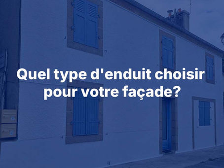 Quel enduit choisir pour ma façade en Bretagne?