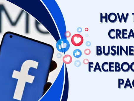 How To Create A Business Facebook Page?