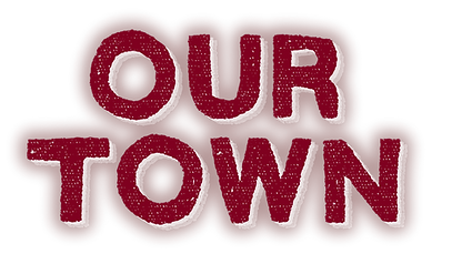 Our Town title logo SMALL.png