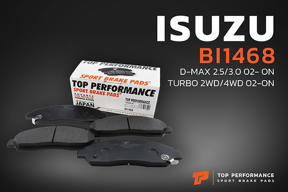 ผ้าเบรค หน้า BI 1468 - ISUZU D-MAX 2WD & 4WD / MU-7 / CHEVROLET COLORADO - TOP PERFORMANCE JAPAN - ผ้าเบรก อีซูซุ ดีแม็ก DMAX เชฟโรเลต โคโลราโด / 8973186690 / DB1468