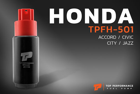 มอเตอร์ ปั๊มติ๊ก TPFH-501 - HONDA CIVIC / CITY / JAZZ / CRV / ACCORD ตรงรุ่น 100% - TOP PERFORMANCE JAPAN - ปั้มติ๊ก ฮอนด้า ซีวิค แจ๊ส ซิตตี้ แอคคอร์ด 17040-SAA-000