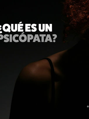 ¿Qué es un psicópata?