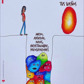 Del otro lado de tus miedos, ansiedad, están tus sueños