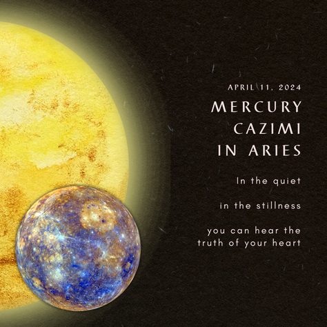 Mercury Cazimi (April 2024)