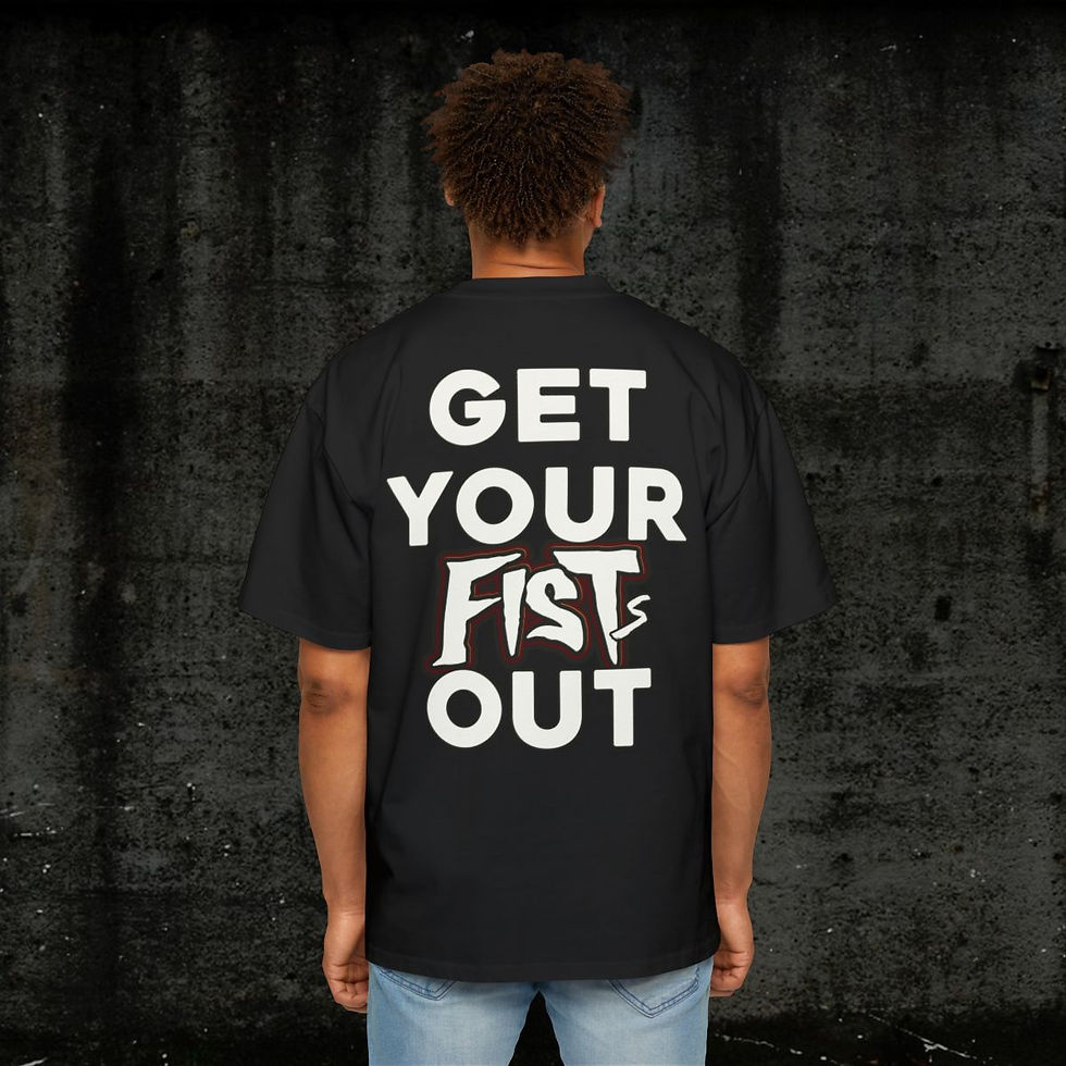 Thumbnail: Get Your FISTs Out Heavy Oversized Tee