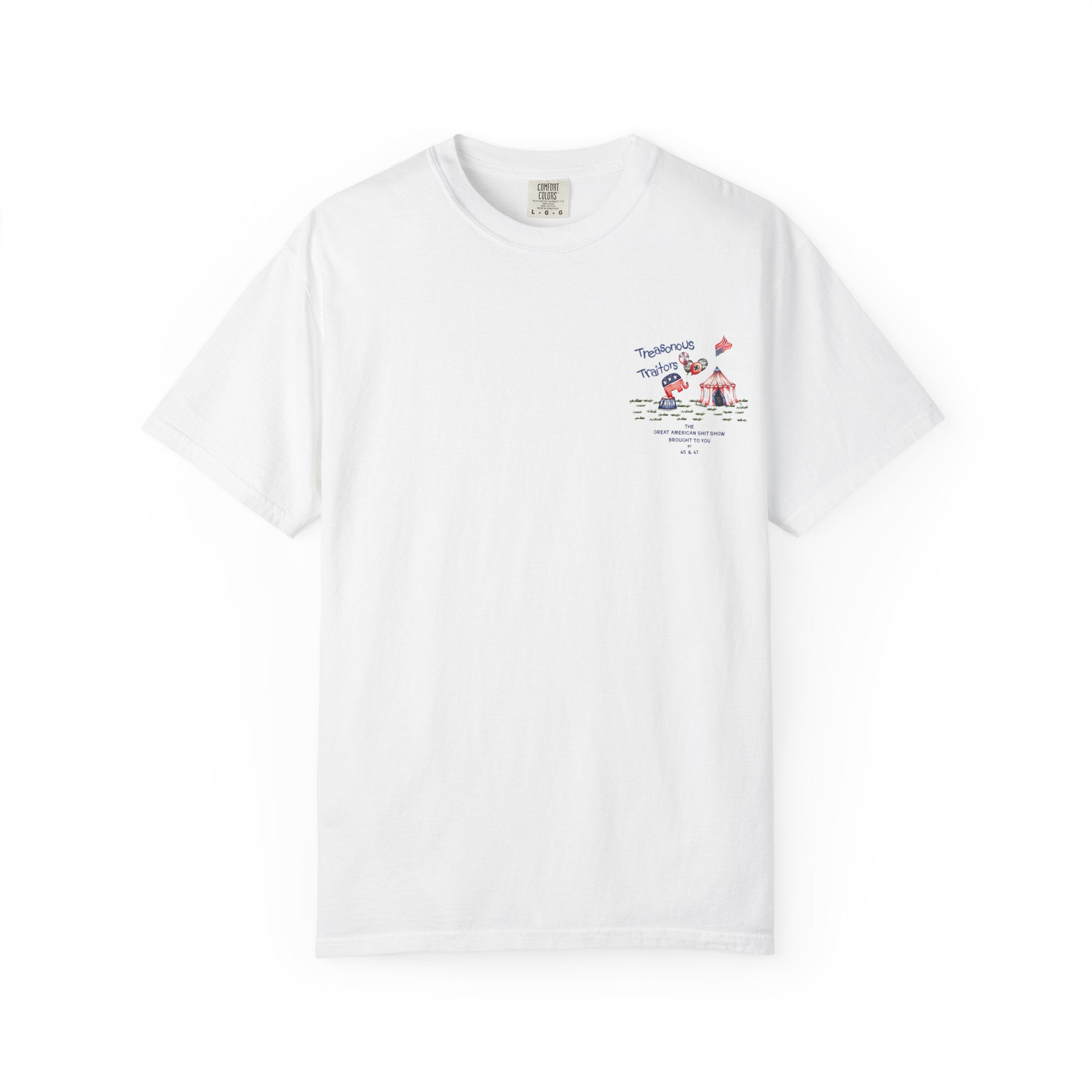 Treasonous Traitors circus design T-Shirt | political satire back print