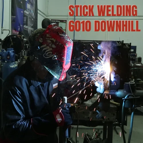 Stick Welding 6010 Downhill