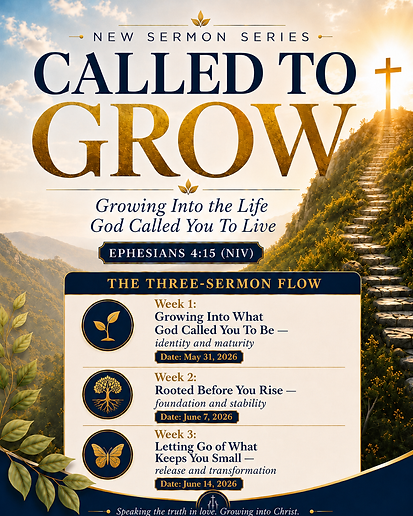 Called to Grow Sermon Series Graphic.png