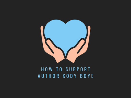 How to Support Author Kody Boye