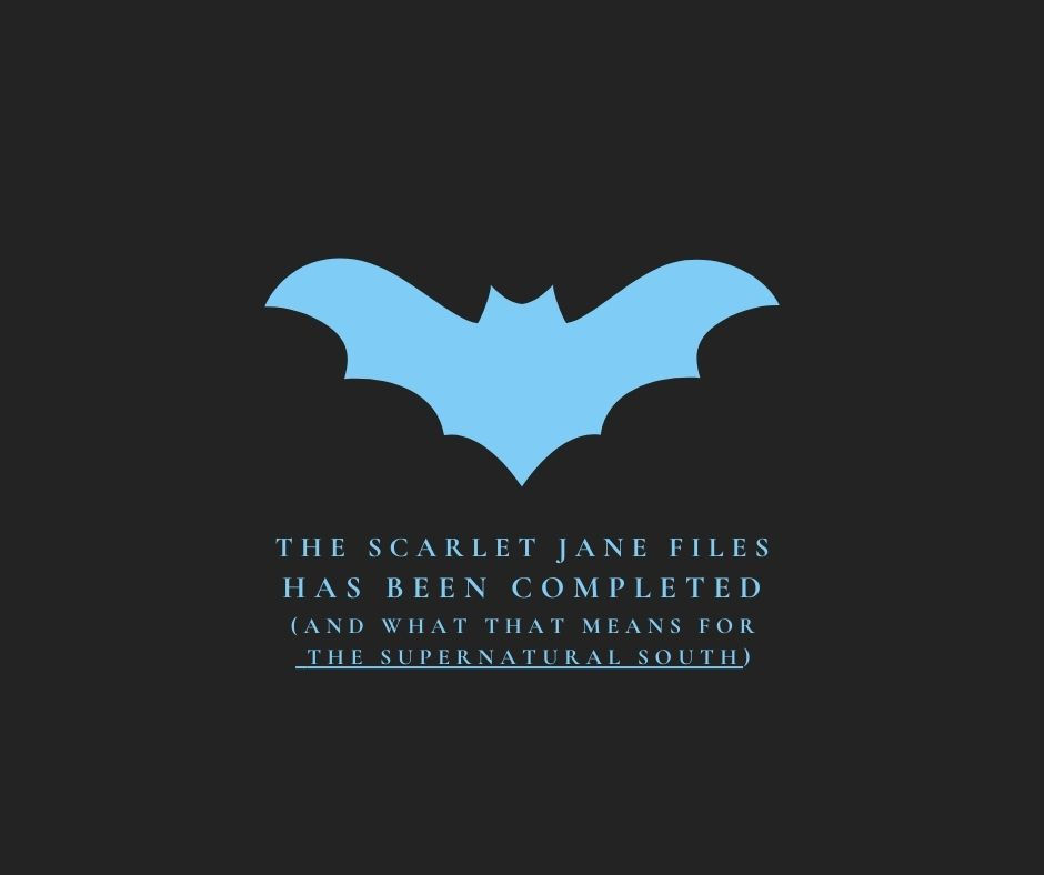 The SCARLET JANE FILES has been completed