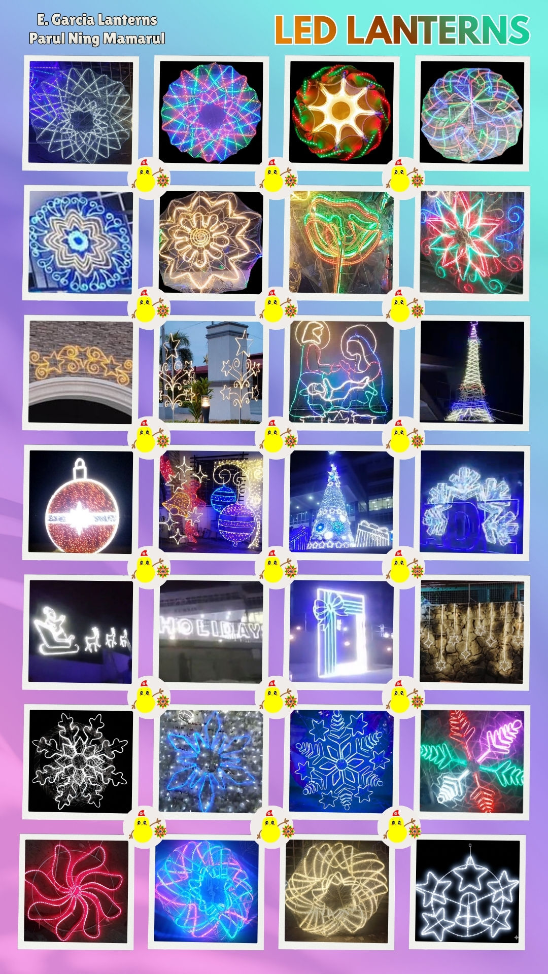 LED Lanterns; Bakal Parol; LED Parol; Crazy Star; Christmas Tree; Eiffel Tower; Snowflakes; Garden Stick; LED lights; Christmas decors; Parul Ning Mamarul; E. Garcia Lanterns