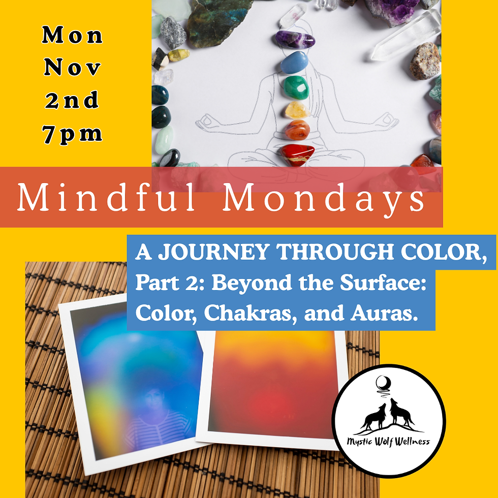 Mindful Monday: Journey Through Color, Part 2