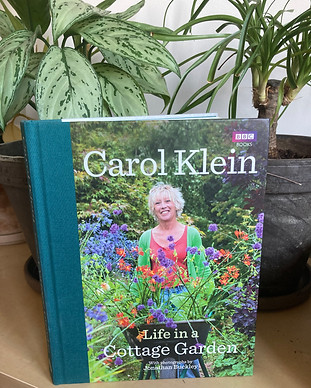 LIFE IN A COTTAGE GARDEN BY CAROL KLEIN.jpeg