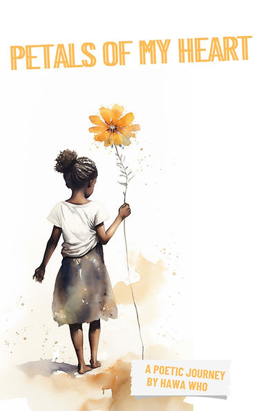 Petals of my Heart Book Cover By Hawa Who