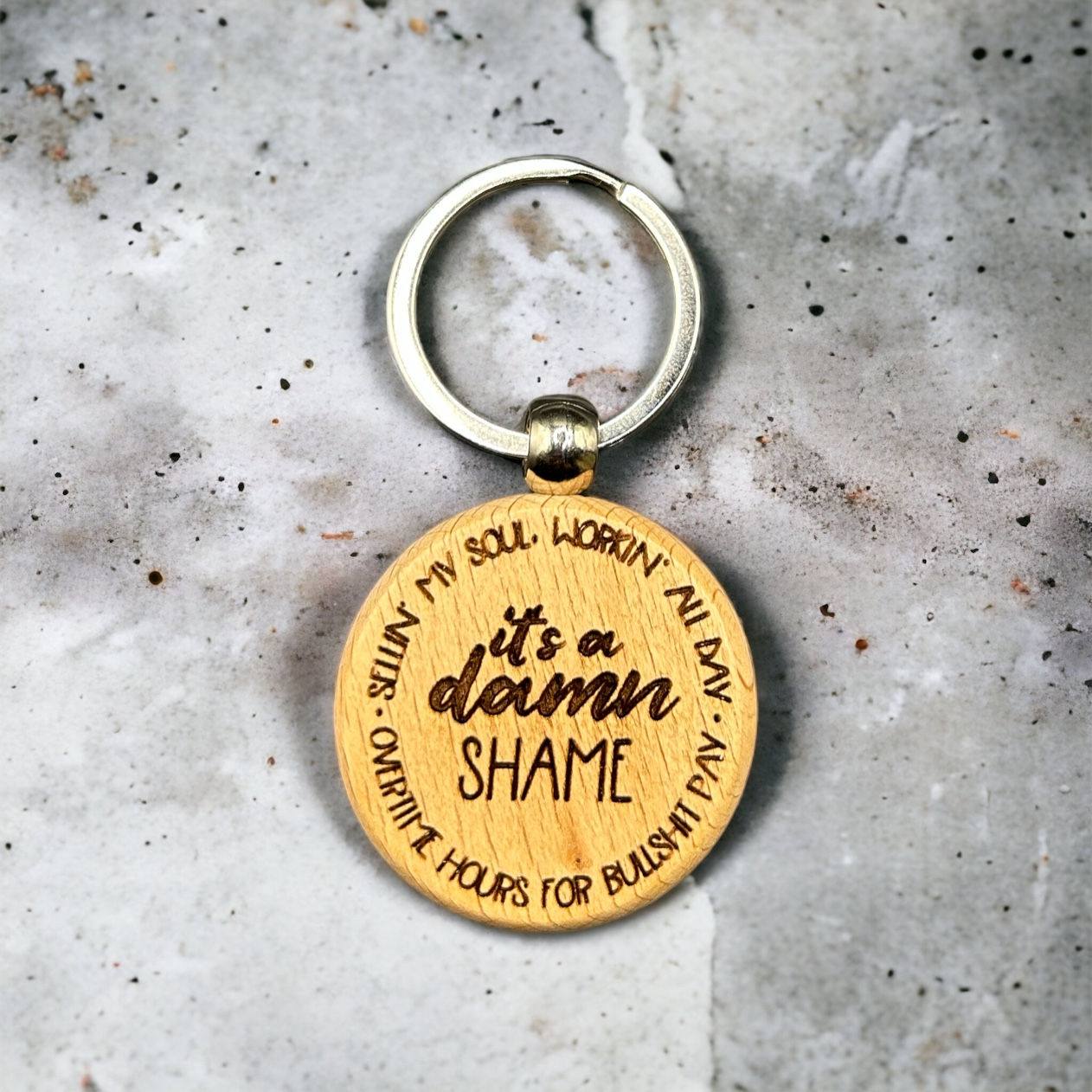 It's A Damn Shame Keychain