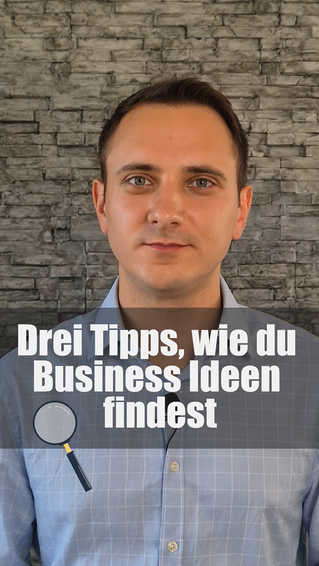 3 Wege, wie du (heute noch) eine Business-Idee findest