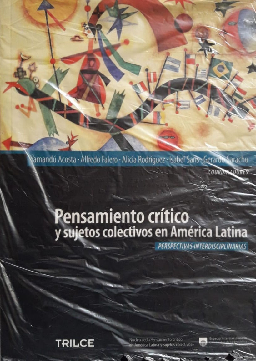 Pensamiento crítico y sujetos colectivos en América Latina