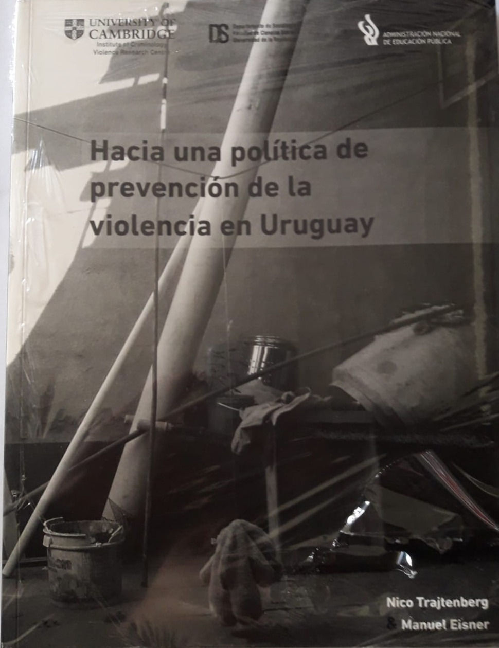 Hacia una política de prevención de la violencia en Uruguay