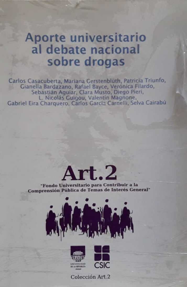Aporte universitario al debate nacional sobre drogas.