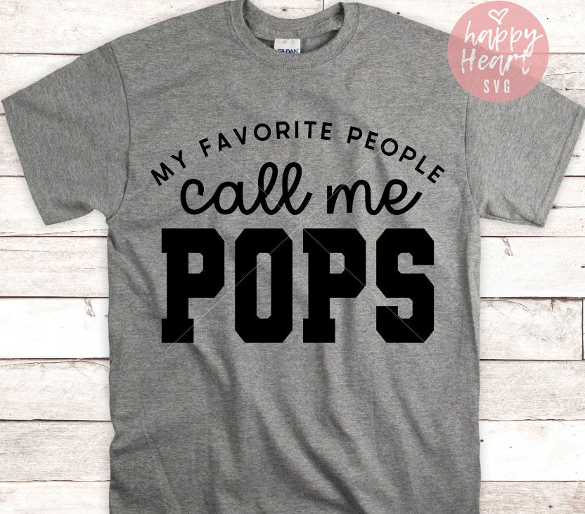 My Favorite People call Me Pops