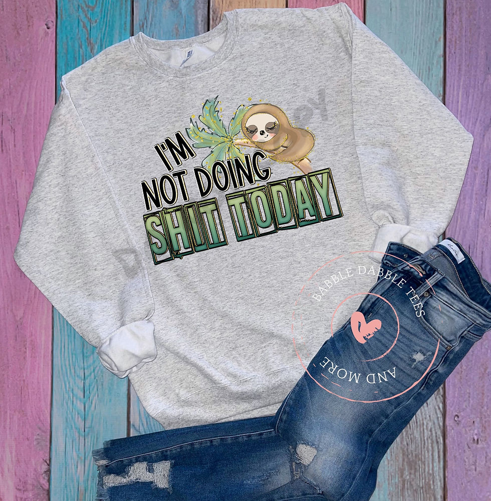 I'm Not Doing Shit Today