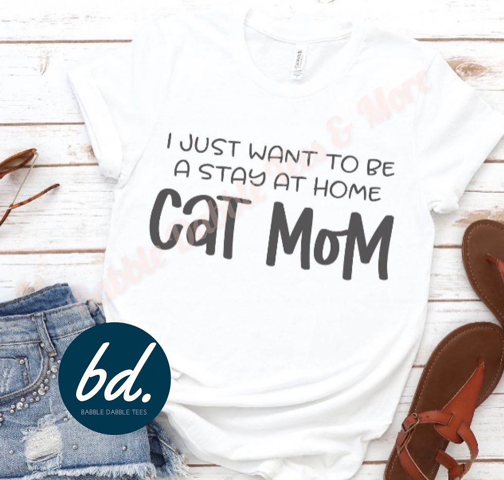 I Just Want to be A Stay At Home Cat Mom