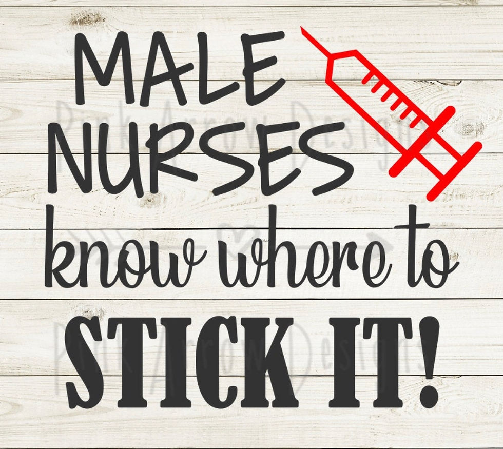 Male Nurse Know Where to Stick It